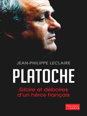cover image of Platoche. Gloire et déboires d'un héros français